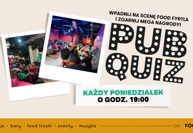 PubQuiz w Food Fyrtlu – graj i wygrywaj!