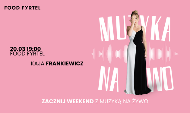 Muzyka Live Kaja Frankiewicz