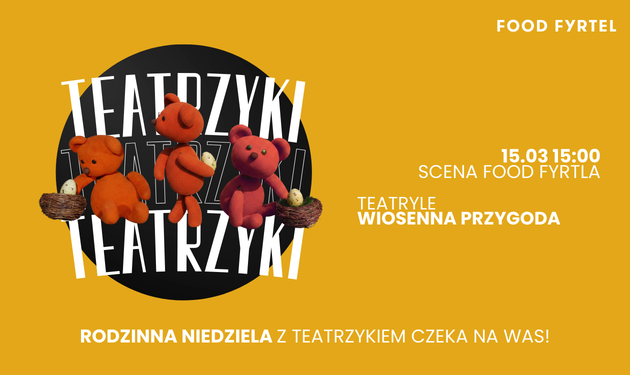 Teatr dla dzieci – Teatryle „Wiosenna Przygoda’’